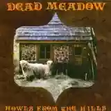 Dead Meadow: Howls From the Hills