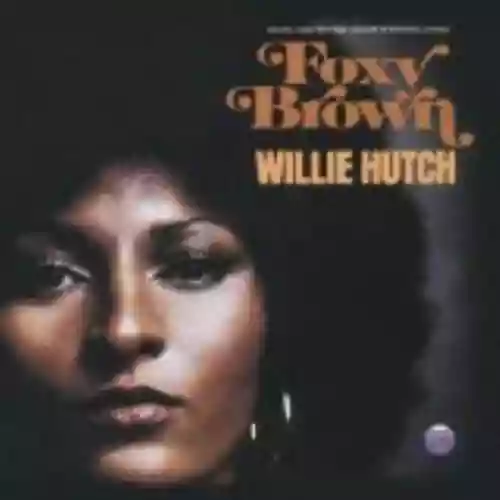 Cover Willie Hutch - Foxy Brown