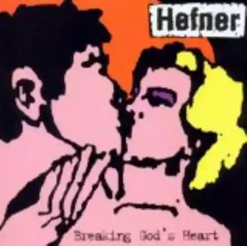 Cover Hefner - Breaking God's Heart
