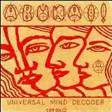 Abunai!: Universal Mind Decoder