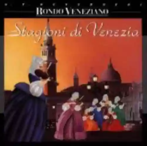 Cover Rondò Veneziano - Stagioni di Venezia