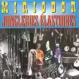 Miriodor: Jongleries élastiques
