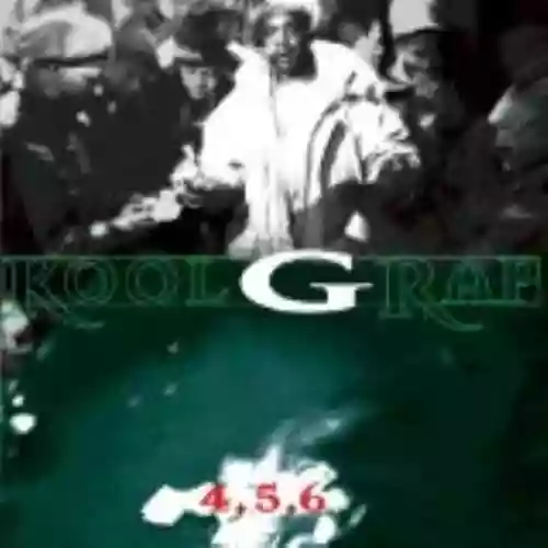 Cover Kool G Rap - 4, 5, 6