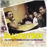 Fall Out Boy: Fall Out Boy's Evening Out With Your Girlfriend