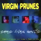Virgin Prunes: Sons Find Devils