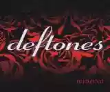 Deftones: Minerva