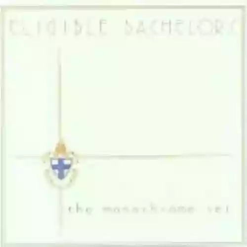 Cover The Monochrome Set - Eligible Bachelors
