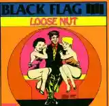 Black Flag: Loose Nut