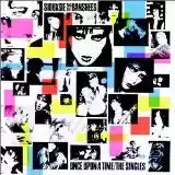Siouxsie and the Banshees: Once Upon a Time: The Singles