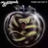 Whitesnake: Come An' Get It