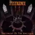 <b>Pestilence</b> • Testimony of the Ancients