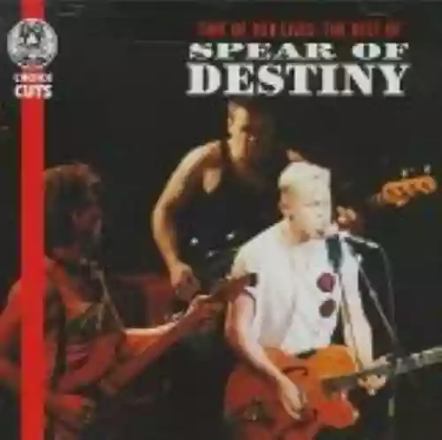 Cover Spear of Destiny - Time of Our Lives - The Best Of