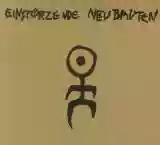 Einstürzende Neubauten: Kollaps