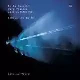 Keith Jarrett Trio: Always Let Me Go: Live in Tokyo