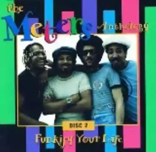 Cover The Meters - Funkify Your Life: The Meters Anthology