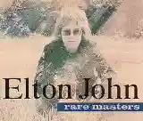 Elton John: Rare Masters