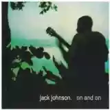Jack Johnson: On And On