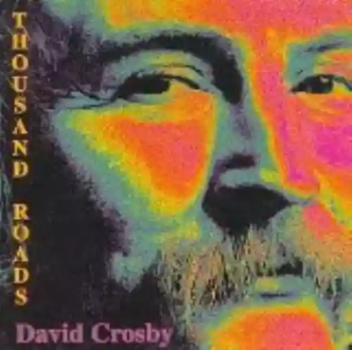 Cover David Crosby - Thousand Roads