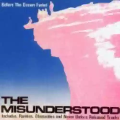 Cover The Misunderstood - Before the Dream Faded