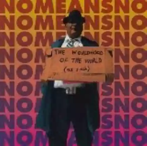 Cover NoMeansNo - The Worldhood of the World (As Such)