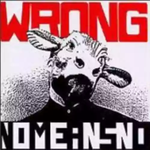 Cover NoMeansNo - Wrong