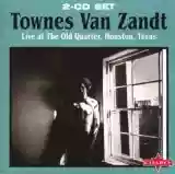 Townes Van Zandt: Live at The Old Quarter, Houston, Texas
