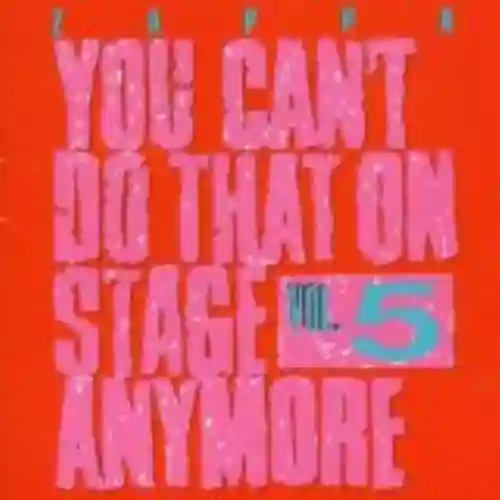 Cover di You Can't Do That on Stage Anymore, Volume 5