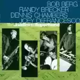 Bob Berg, Randy Brecker, Dennis Chambers, Joey DeFrancesco: The Jazz Times Superband