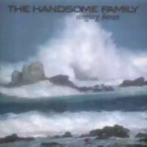 Cover The Handsome Family - Singing Bones