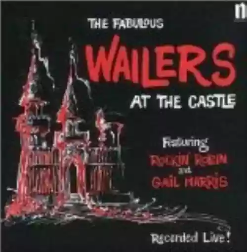 Cover The Wailers - The Fabulous Wailers at the Castle