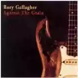 Rory Gallagher: Against the Grain