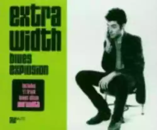 Cover The Jon Spencer Blues Explosion - Extra Width + Mo' Width