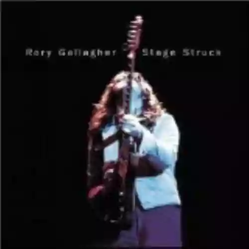 Cover Rory Gallagher - Stage Struck
