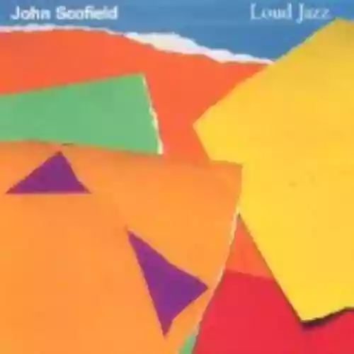 Cover John Scofield - Loud Jazz