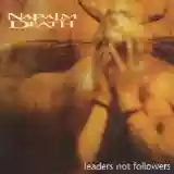 Napalm Death: Leaders Not Followers