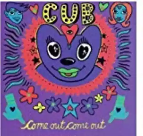 Cover cub - Come Out Come Out