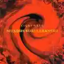 Lightwave: Mundus Subterraneus