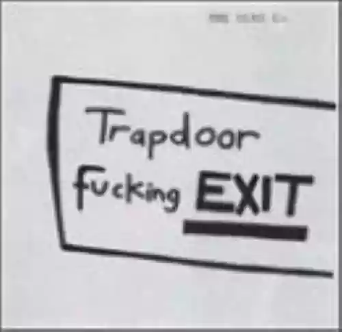 Cover The Dead C - Trapdoor Fucking Exit