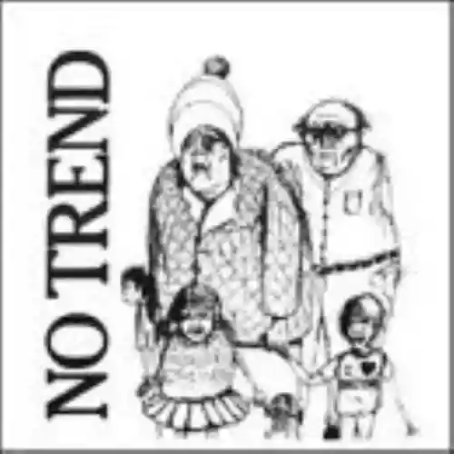 Cover No Trend - No Trend: The Early Months