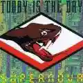 <b>Today Is the Day</b> • Supernova