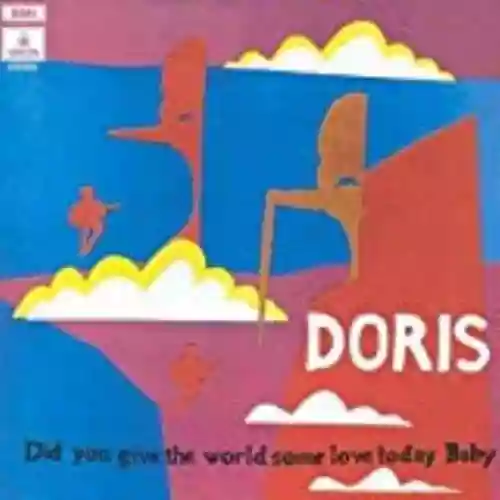 Cover Doris - Did You Give the World Some Love Today, Baby