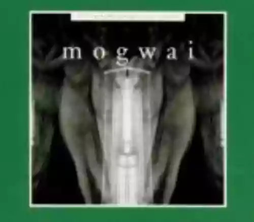 Cover di Kicking a Dead Pig: Mogwai Songs Remixed