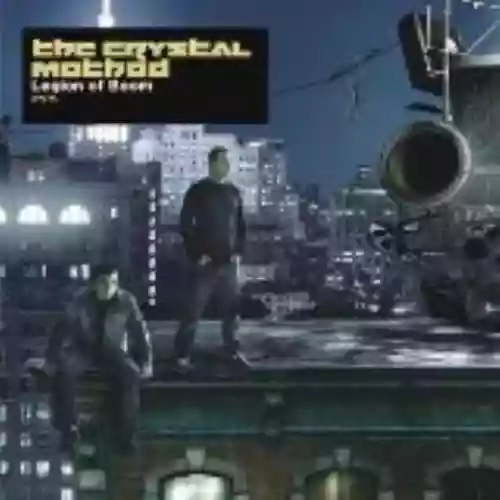 Cover The Crystal Method - Legion of Boom