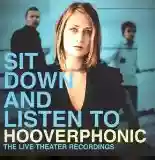 Hooverphonic: Sit Down And Listen To