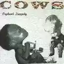 Cows: Orphan's Tragedy
