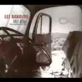 Lee Ranaldo: East Jesus: Some Recordings: 1981-1991