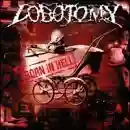 Lobotomy: Born in hell