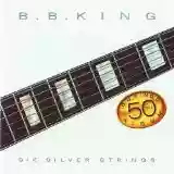 B.B. King: Six Silver Strings