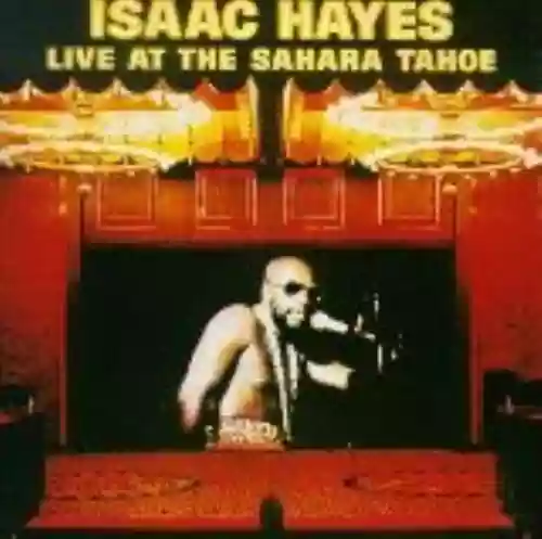 Cover Isaac Hayes - Live at the Sahara Tahoe