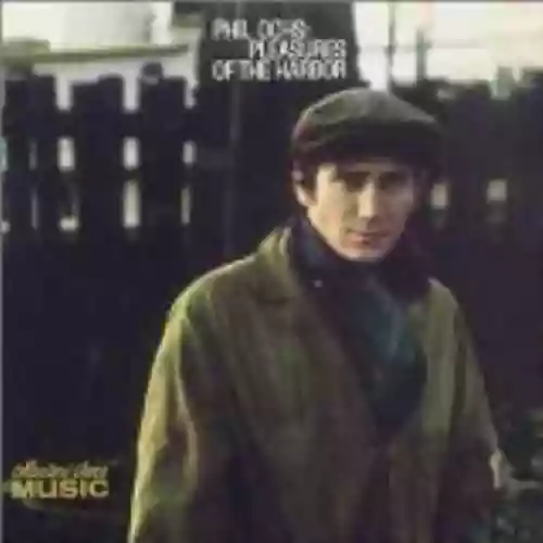 Cover Phil Ochs - Pleasures of the Harbor